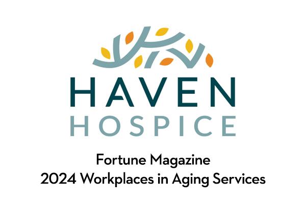 Haven Hospice - Fortune Magazine 2024 Workplaces in Aging Services