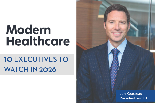 Jon Rousseau is Modern Healthcare Executive to watch in 2026
