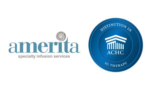 Amerita is the first infusion pharmacy in the nation to earn the Distinction in Ig Therapy Accreditation.